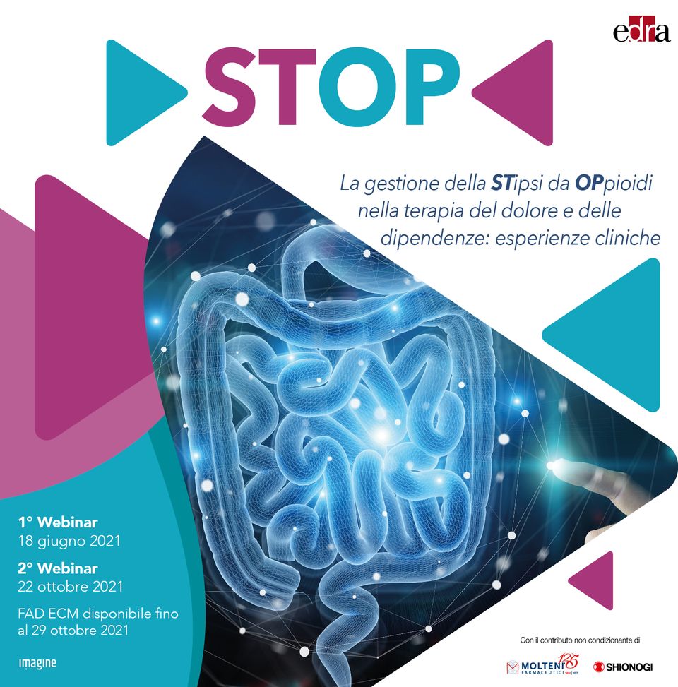 STOP - La Gestione della Stipsi da oppioidi nella terapia del dolore e delle dipendenze: esperienze cliniche